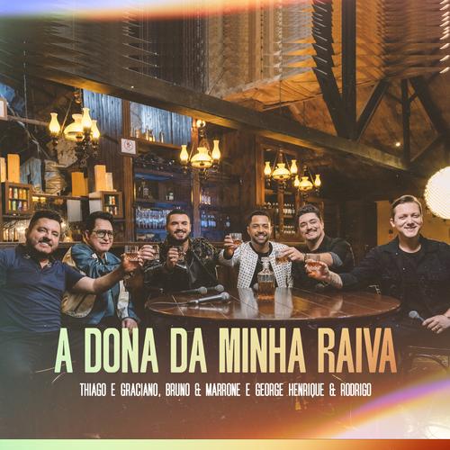 A Dona Da Minha Raiva (Ao Vivo)'s cover