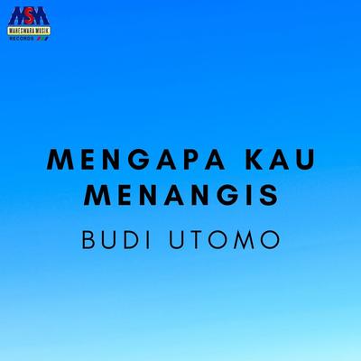 Mengapa Kau Menangis's cover