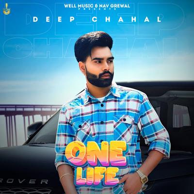 One Life By Deep Chahal's cover