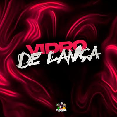 Vidro de Lança By Dj Fofao USA, DJ Jéh Du 9, Mc Brooklyn's cover