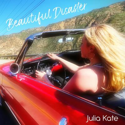 Beautiful Disaster By Julia Kate's cover