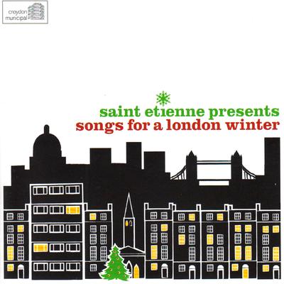 Saint Etienne Presents Songs for a London Winter's cover