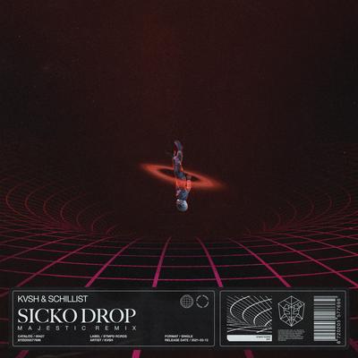 Sicko Drop (Majestic Remix)'s cover