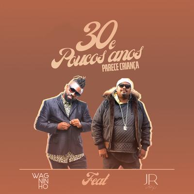 Parece Criança (30 e Poucos Anos)'s cover