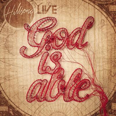 God Is Able By Hillsong Worship's cover