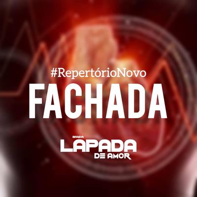 Fachada By Banda Lapada De Amor's cover