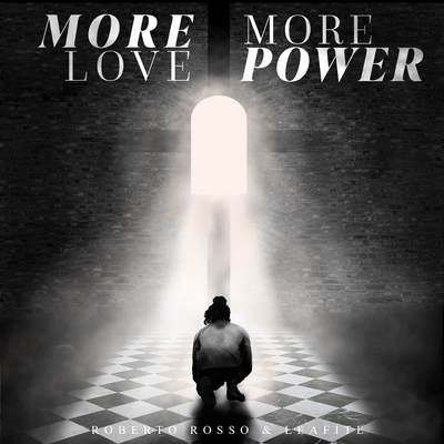 More Love, More Power By Roberto Rosso, Leafite, Charlotte Maria's cover