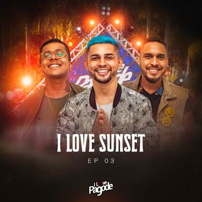 I Love Sunset, EP 03's cover