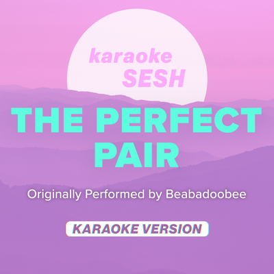 the perfect pair (Originally Performed by Beabadoobee) (Karaoke Version)'s cover