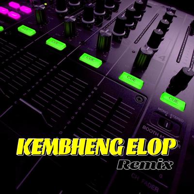 Kembheng Elop (Remix) By JE PRODUCTION's cover