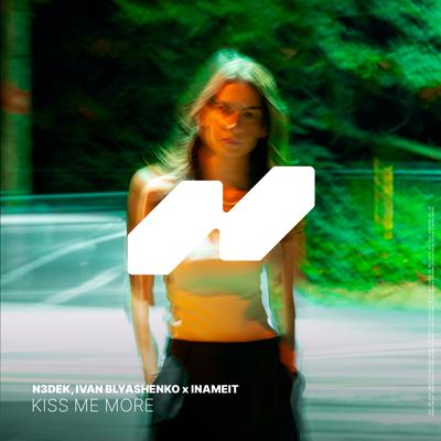 Kiss Me More By N3dek, Ivan Blyashenko, INAMEIT's cover
