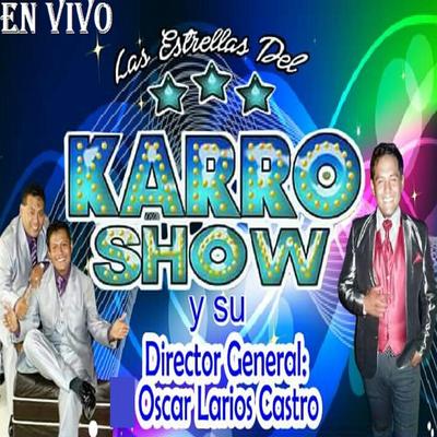 Las Estrellas Del Karro Show's cover