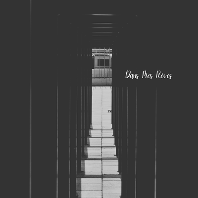 Dans Mes Rèves By Ervin Alba's cover