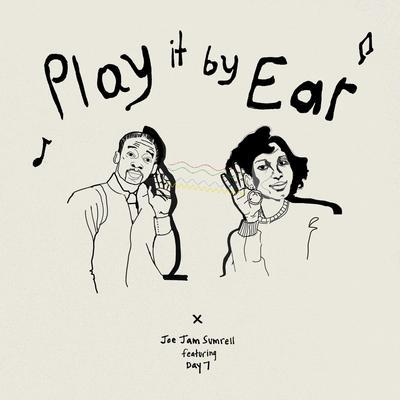 Play It By Ear (feat. Day 7)'s cover