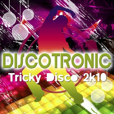 Tricky Disco 2k10 (Djs from Mars Club Remix)'s cover