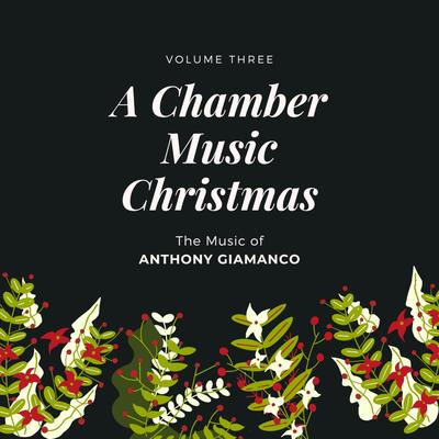 A CHAMNER MUSIC CHRISTMAS, Vol. 3's cover