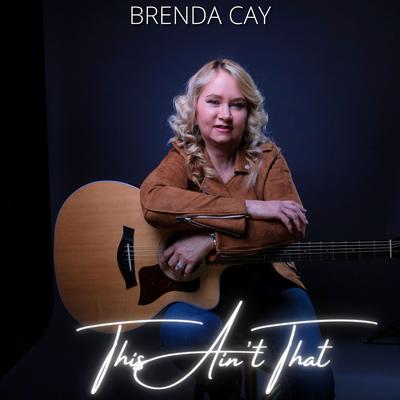 This Ain't That By Brenda Cay's cover