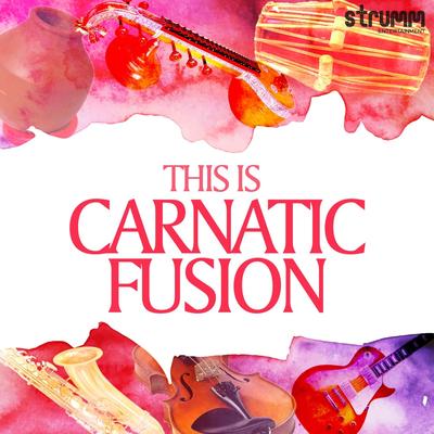 This Is Carnatic Fusion's cover