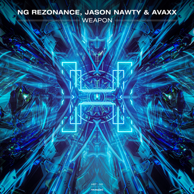 Weapon By NG Rezonance, Jason Nawty, Avaxx's cover