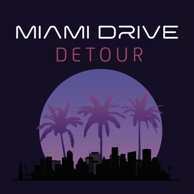 The Sky And The Stars By Miami Drive's cover