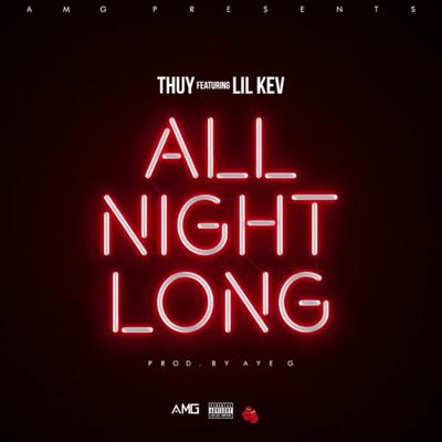 All Night Long By Thuy, Lil Kev's cover