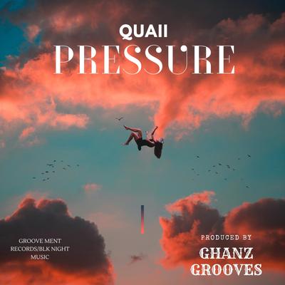 Pressure By Quaiiii's cover