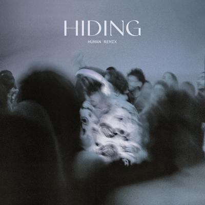 Hiding (HÜMAN Remix)'s cover