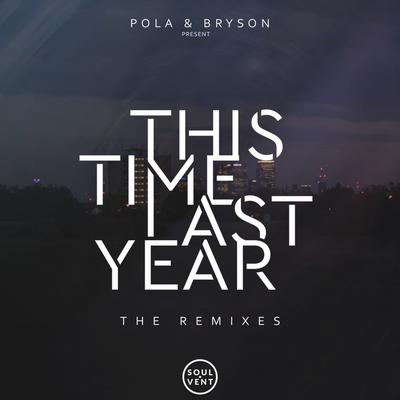 This Time Last Year: The Remixes's cover