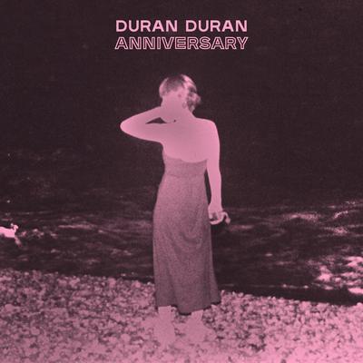 ANNIVERSARY By Duran Duran's cover
