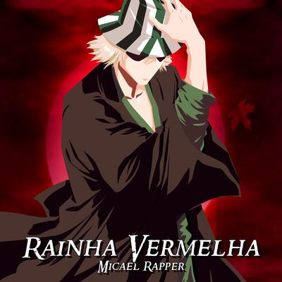 Urahara: Rainha Vermelha By Micael Rapper's cover