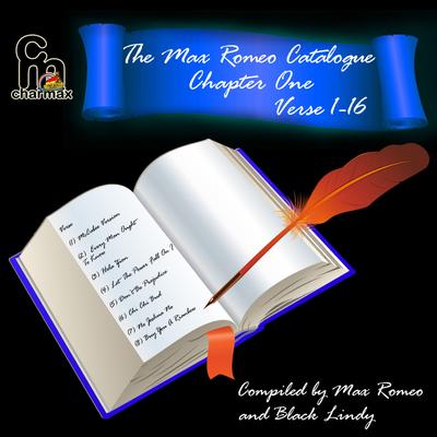 The Max Romeo Catalog Chapter 1 - Verse 1-16's cover