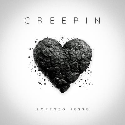 Creepin By Lorenzo Jesse's cover