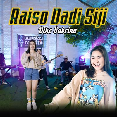 Raiso Dadi Siji By dike sabrina's cover