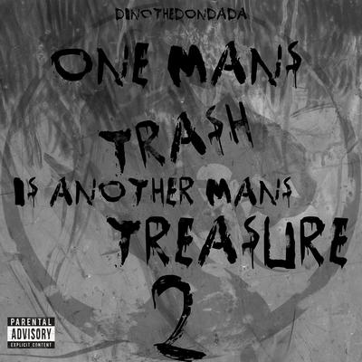 One Man's Trash Is Another Man's Treasure II's cover