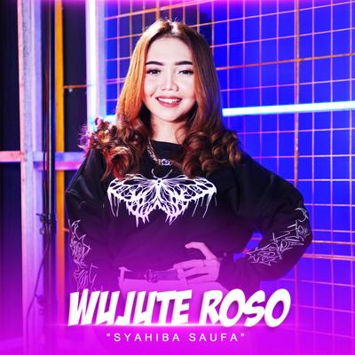 Wujut Roso (Dangdut Koplo Version) By Syahiba Saufa's cover