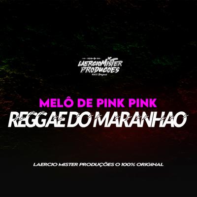 Melô de Pink Pink By Laercio Mister Produções's cover