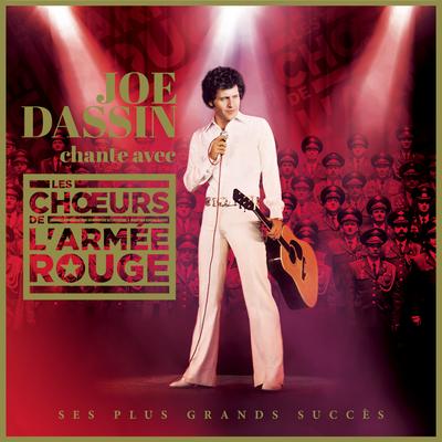 Joe Dassin chante avec Les Choeurs de l'Armée Rouge's cover
