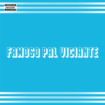 Famoso Pal Viciante By MC MN, DJ Mega, O MANDELA TÁ AQUI's cover