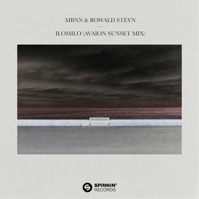 ilomilo (AVAION Sunset Mix) By MBNN, Rowald Steyn, AVAION's cover