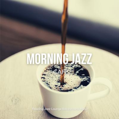 Morning Jazz Cafe - Relaxing Smooth Coffee Music for Work & Study's cover