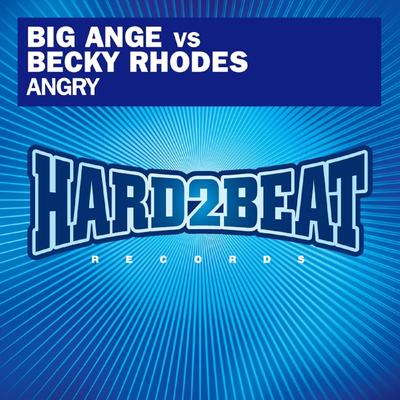 Angry (Big Ang Radio Edit)'s cover