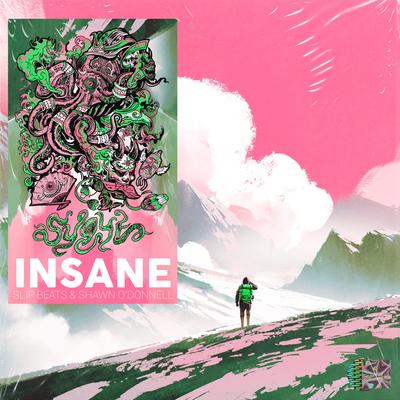 Insane By Slip Beats, Shawn O'Donnell's cover