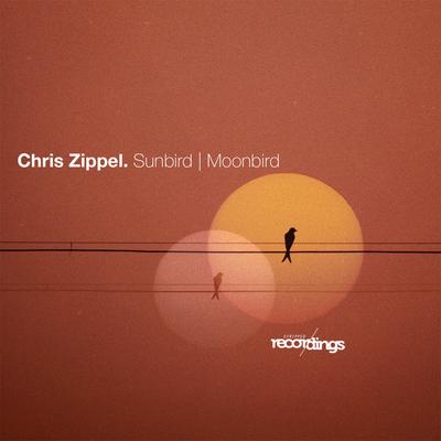 Sunbird (Original Mix - Edit) By Chris Zippel's cover