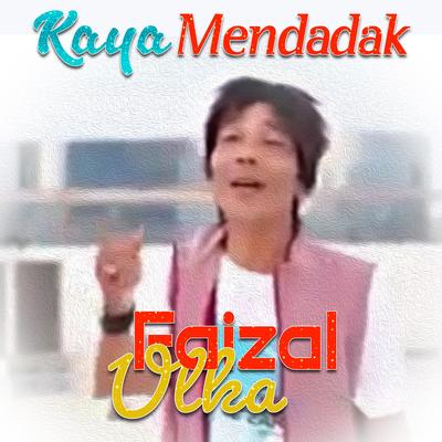 Kaya Mendadak's cover