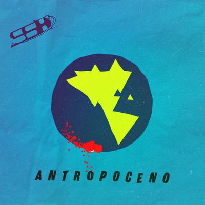 Antropoceno By Supersilverhaze's cover
