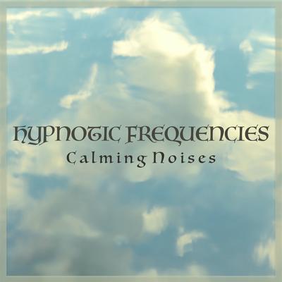 Hypnotic Noise By Hypnotic Frequencies's cover