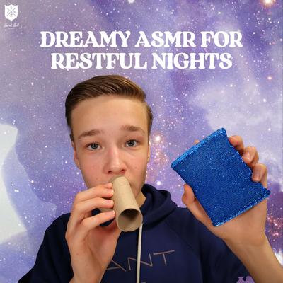 Dreamy ASMR for Restful Nights's cover