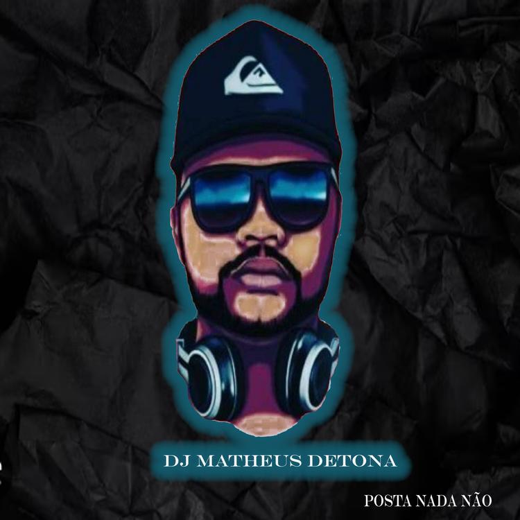 DJ Matheus Detona's avatar image