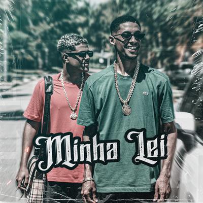 Minha Lei By Bruxo 021, Raffé's cover