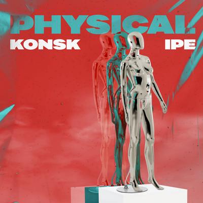 PHYSICAL By KONSK, Ipe's cover